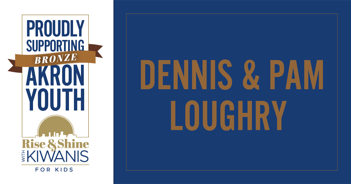 Dennis & Pam Loughry - Bronze Sponsor Dennis & Pam Loughry - Bronze Sponsor